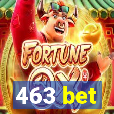 463 bet